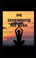 Die Geheimnisse des Yoga