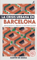 Crisis Urbana En Barcelona