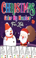 Christmas Color By Number For Kids: Color by number activity for Kids - Ages 4-8, Boys and Girls, Fun Early Learning. (Christmas Gift) (Vol 3)