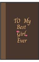 To My Best Girl Ever