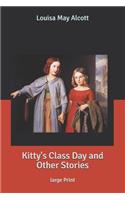 Kitty's Class Day and Other Stories