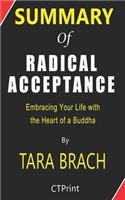 Summary of Radical Acceptance By Tara Brach - Embracing Your Life With the Heart of a Buddha