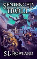Sentenced to Troll 3