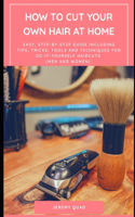 How to Cut Your Own Hair at Home