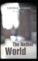The Nether World (Annotated)