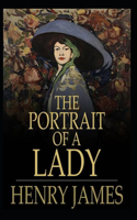 The Portrait of a Lady: Classic Original Edition By Henry James(Annotated)