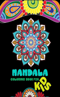 Mandala coloring book for kids: A Kids Coloring Book with Fun, Easy, and Relaxing Mandalas for Boys, Girls, and Beginners