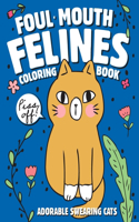 Foul-Mouth Felines Coloring Book Adorable Swearing Cats