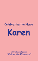 Celebrating the Name Karen