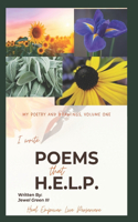 I Write Poems that H. E. L. P.
