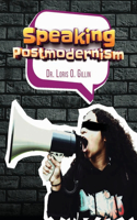 Speaking Postmodernism