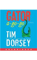 Gator A-Go-Go: A Novel(12 Serge Storms)