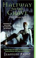 Halfway to the Grave with Bonus Material: A Night Huntress Novel(Promo E-Books)