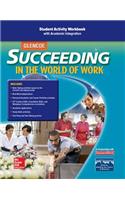 Succeeding in the World of Work Student Activity Workbook: With Academic Integration(Succeeding in the Wow)