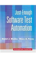 Just Enough Software Test Automation