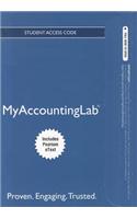 NEW MyAccountingLab with Pearson eText -- Access Card -- for Introduction to Management Accounting