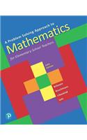 Problem Solving Approach to Mathematics for Elementary School Teachers Plus Mylab Math with Pearson Etext-- 24 Month Access Card Package