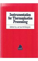 Instrumentation for Thermoplastics Processing (Hanser Publishers)