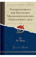 Nachrichtsblatt Der Deutschen Malakozoologischen Gesellschaft, 1917, Vol. 49 (Classic Reprint)