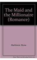 Maid and the Millionaire