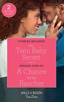 Her Twin Baby Secret / A Chance For The Rancher