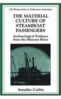 The Material Culture of Steamboat Passengers