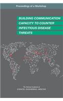 Building Communication Capacity to Counter Infectious Disease Threats