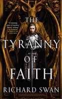 Tyranny of Faith