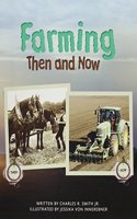 Farming Then & Now (Paperback) Copyright 2016