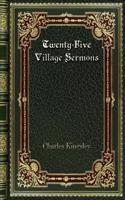 Twenty-Five Village Sermons