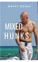 Mixed Hunks
