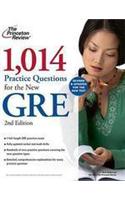 1,014 Practice Questions for the New GRE