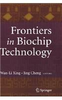 Frontiers in Biochip Technology