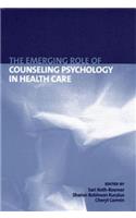 Emerging Role of Counseling Psychology in Health Care