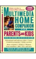 Multimedia Home Companion for Parents and Kids