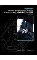 Study Guide to Accompany the Professional Practice of Architectural Working Drawings, 2e Student Edition