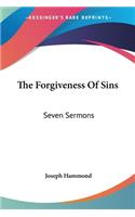 Forgiveness Of Sins: Seven Sermons