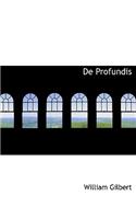 de Profundis: A Tale of the Social Deposits.