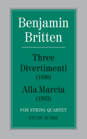 Three Divertimenti & Alla Marcia