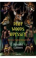 Deep Woods Odyssey