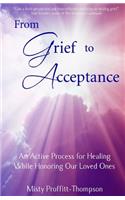 From Grief to Acceptance