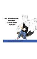 The Practitioners Guide to Trigger Point Therapy