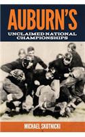 Auburn's Unclaimed National Championships