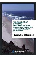 THE ELEMENTS OF DYNAMICS  MECHANICS , WI