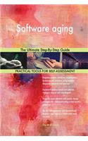 Software Aging the Ultimate Step-By-Step Guide