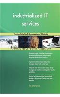 industrialized IT services Complete Self-Assessment Guide