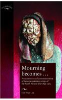 Mourning Becomes...