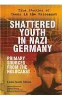 Shattered Youth in Nazi Germany