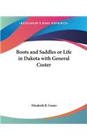 Boots and Saddles or Life in Dakota with General Custer