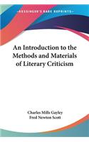 An Introduction to the Methods and Materials of Literary Criticism